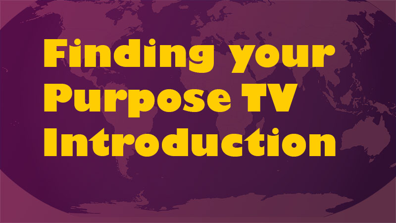 Finding Your Purpose TV Shows discussed on Roku