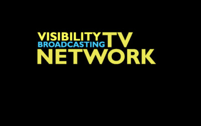 The Visibility Broadcasting TV Network Mission Statement